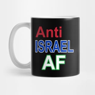 Anti Israel AF - Front Mug